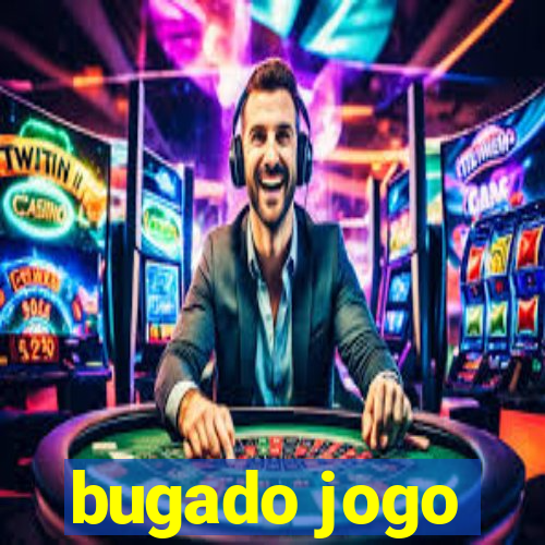 bugado jogo